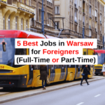 Jobs in Warsaw for Foreigners (Full-Time or Part-Time)