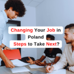 if you Change Your Job in Poland What to Do Next