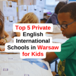 Top 5 Private English International Schools in Warsaw for your kids