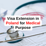 Visa extension Process and Requirement in Poland