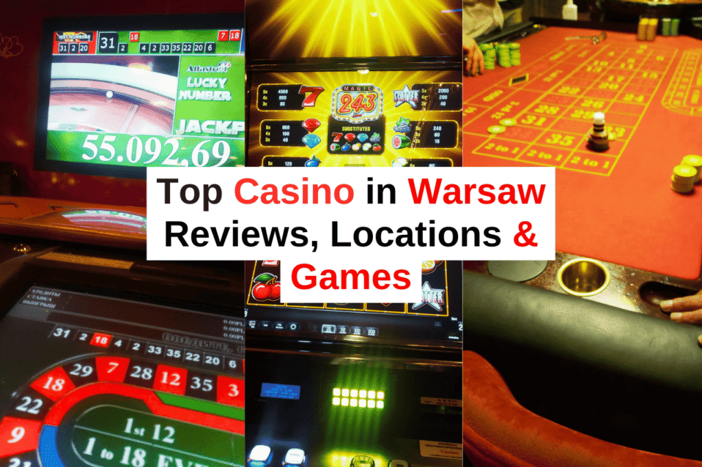 Best Casinos in Warsaw with Reviews, Locations & Games